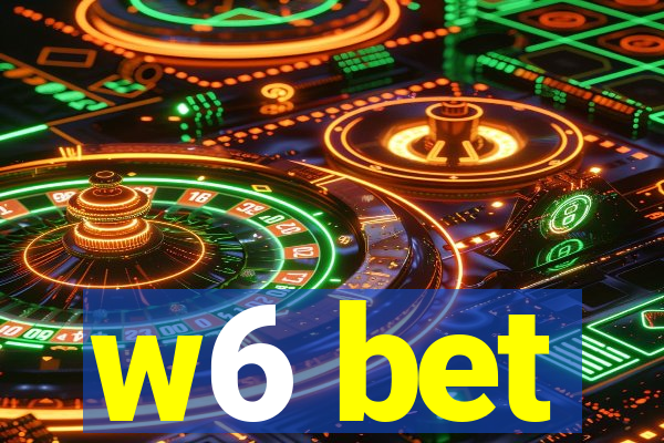 w6 bet
